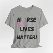 Nurse Lives Matter T-shirt, grey front, black font