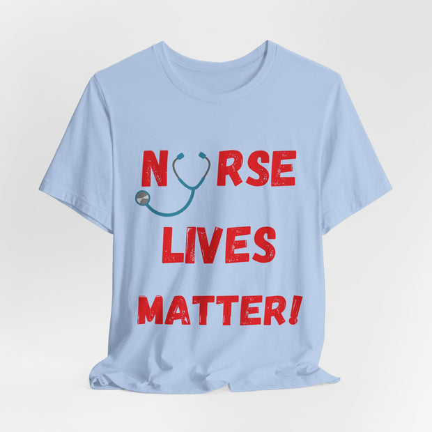 Nurse Lives Matter T-shirt- red