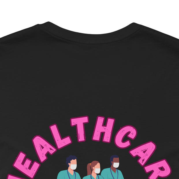 Healthcare Lives Matter Shirt