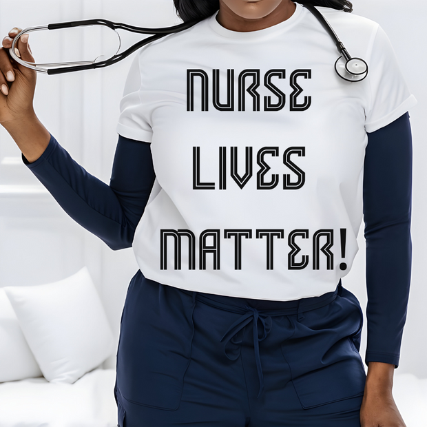 Nurse lives matter shirt, white