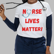 Nurse lives matter shirt, white