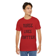 Nurse Lives Matter T-shirt, front, black font, red